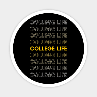 Living the College Dream: College Life Chronicles Magnet